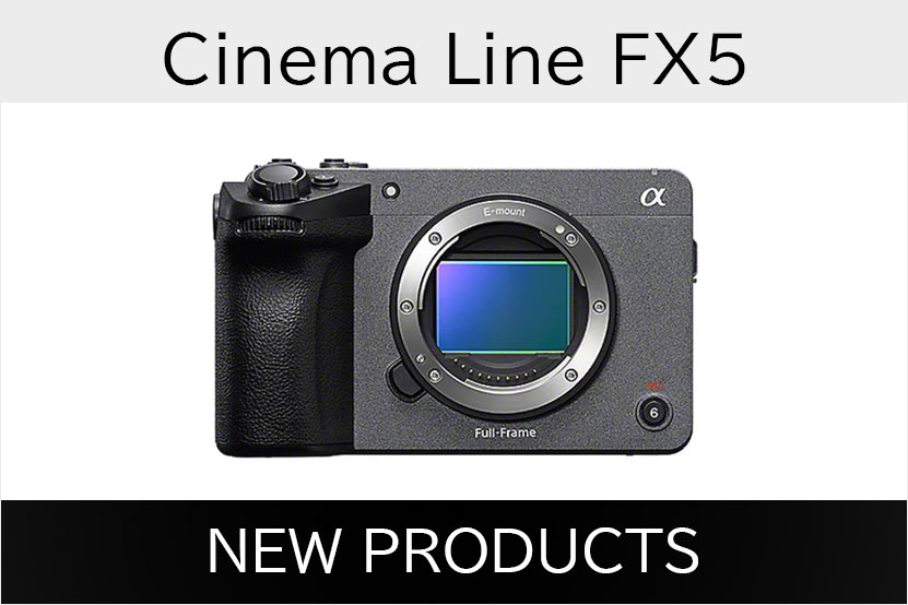 ソニー Cinema Line FX5 を発表 トップ画像